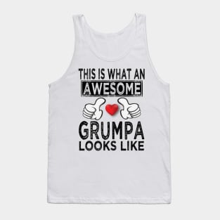 this is what an awesome grumpa looks like Tank Top
